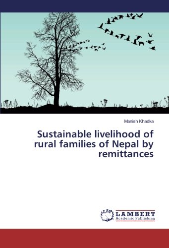 Sustainable livelihood of rural families of Nepal by remittances