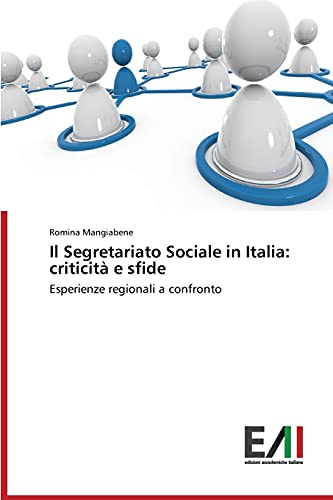 Il Segretariato Sociale in Italia: criticità e sfide: Esperienze regionali a confronto