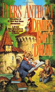 Demons Don't Dream (Xanth Novels) de Piers Anthony | Livre | état bon