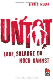 Untot - Lauf, solange du noch kannst
