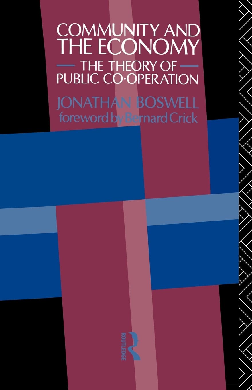 Community and the Economy: The Theory of Public Co-operation