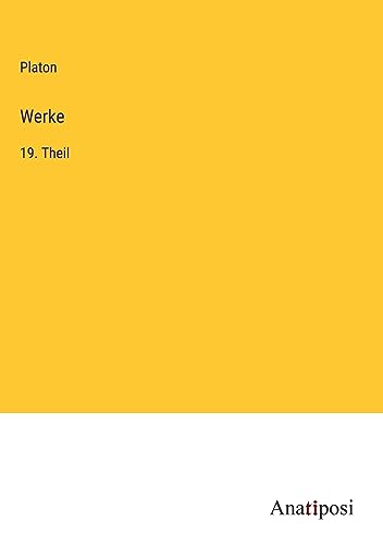 Werke: 19. Theil