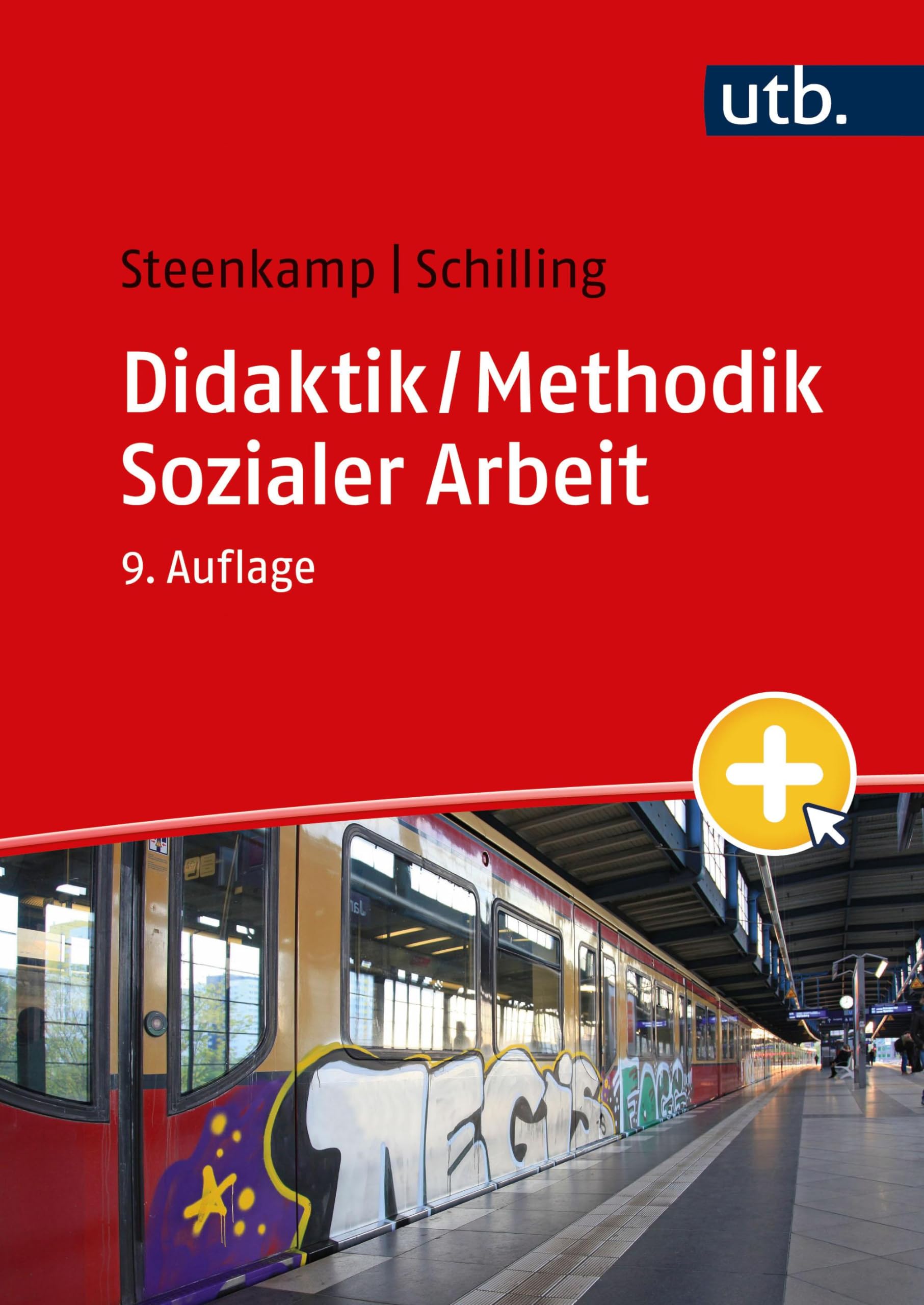 Didaktik / Methodik Sozialer Arbeit: Grundlagen und Konzepte (Studienbücher für soziale Berufe)