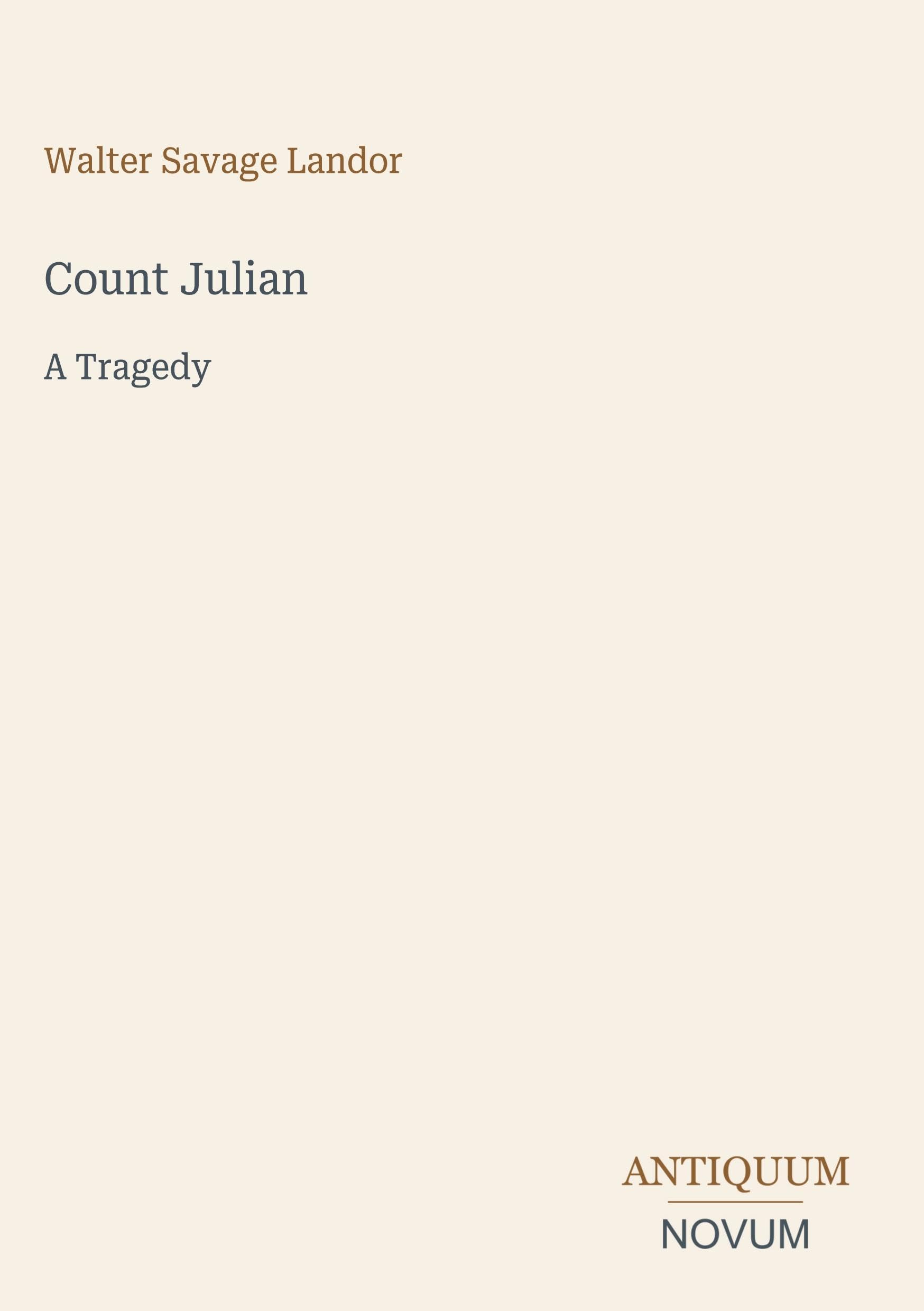 Count Julian: A Tragedy