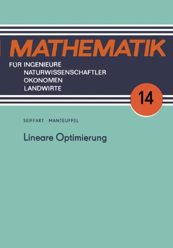 Lineare Optimierung (Mathematik für Ingenieure und Naturwissenschaftler, Ökonomen und Landwirte)