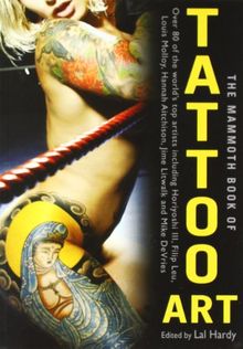 The Mammoth Book of Tattoo Art (Mammoth Books)