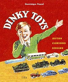 Dinky Toys : autos, camions, engins