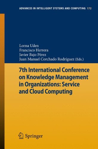 7th International Conference on Knowledge Management in Organizations: Service and Cloud Computing (Advances in Intelligent Systems and Computing)