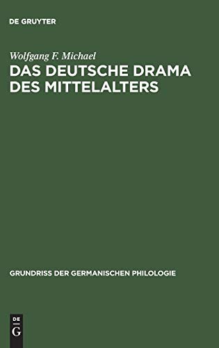 Das deutsche Drama des Mittelalters (Grundriß der germanischen Philologie, 20, Band 20)