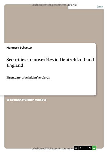 Securities in moveables in Deutschland und England: Eigentumsvorbehalt im Vergleich