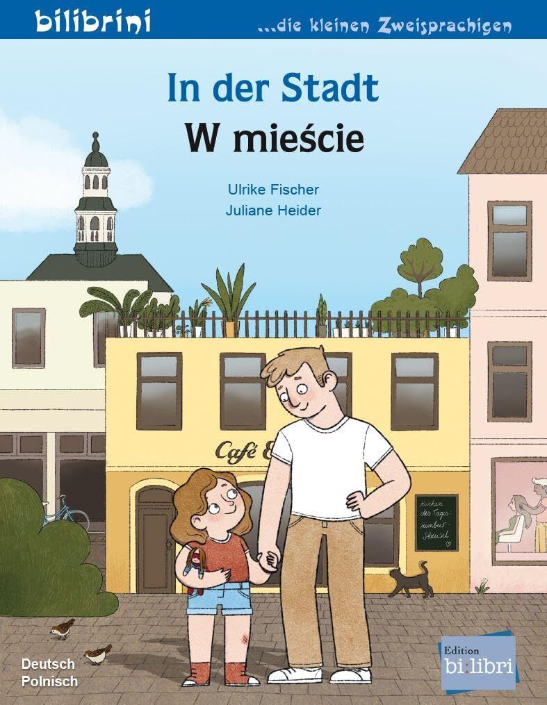 Fischer, Ulrike: In der Stadt (Deutsch-Polnisch)