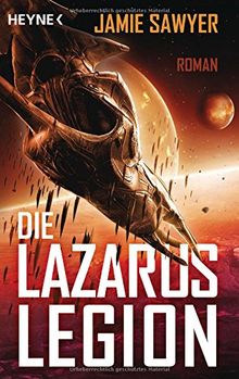 Die Lazarus-Legion: Roman