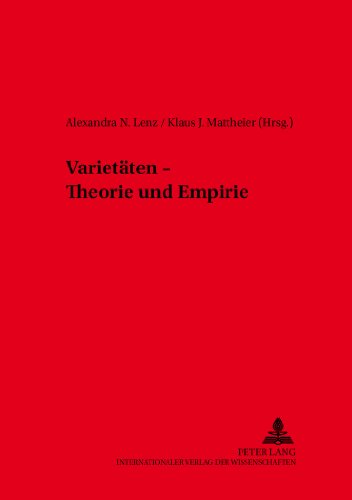Varietäten - Theorie und Empirie (Variolingua. Nonstandard - Standard - Substandard)
