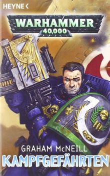 Kampfgefährten: Warhammer-40,000-Roman