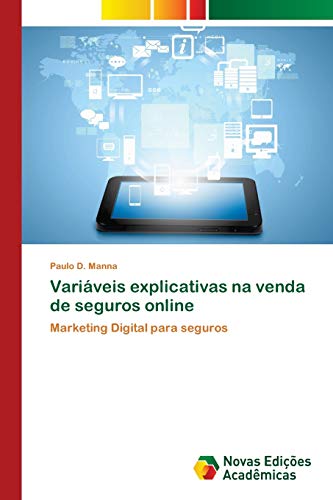 Variáveis explicativas na venda de seguros online: Marketing Digital para seguros