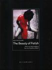 The Beauty of Fetish. Dt. Ausgabe.