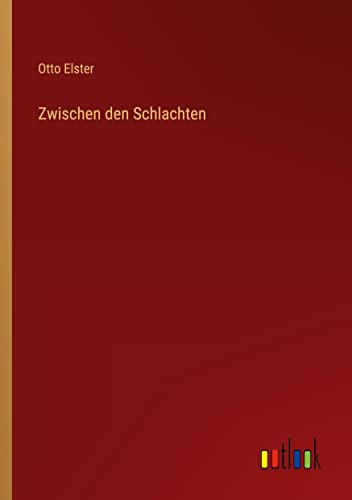 Zwischen den Schlachten
