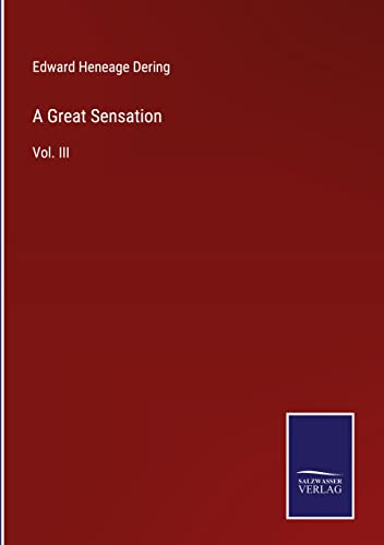 A Great Sensation: Vol. III
