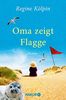 Oma zeigt Flagge: Roman