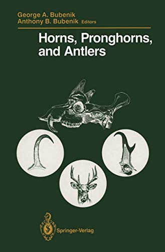 Horns, Pronghorns, and Antlers: Evolution, Morphology, Physiology, and Social Significance