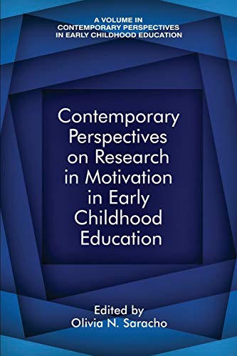 Contemporary Perspectives on Research in Motivation in Early Childhood Education (Contemporary Perspectives in Early Childhood Education)