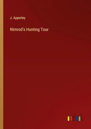Nimrod's Hunting Tour
