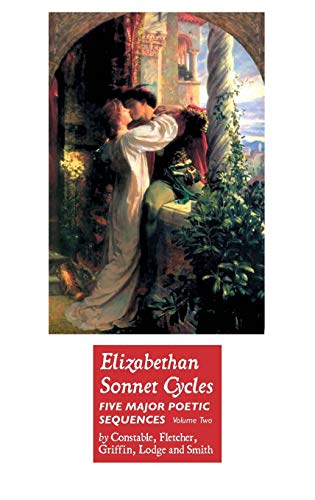 ELIZABETHAN SONNET CYCLES: Volume Two (British Poets)