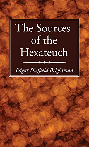 The Sources of the Hexateuch