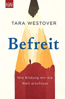 Befreit: Wie Bildung mir die Welt erschloss