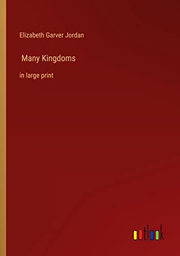 Many Kingdoms: in large print