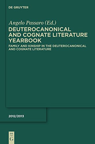 Deuterocanonical and Cognate Literature: Yearbook: Family and Kinship in the Deuterocanonical and Cognate Literature