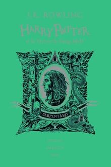 Harry Potter. Vol. 6. Harry Potter et le prince de Sang-Mêlé : Serpentard : orgueil, ambition, ruse