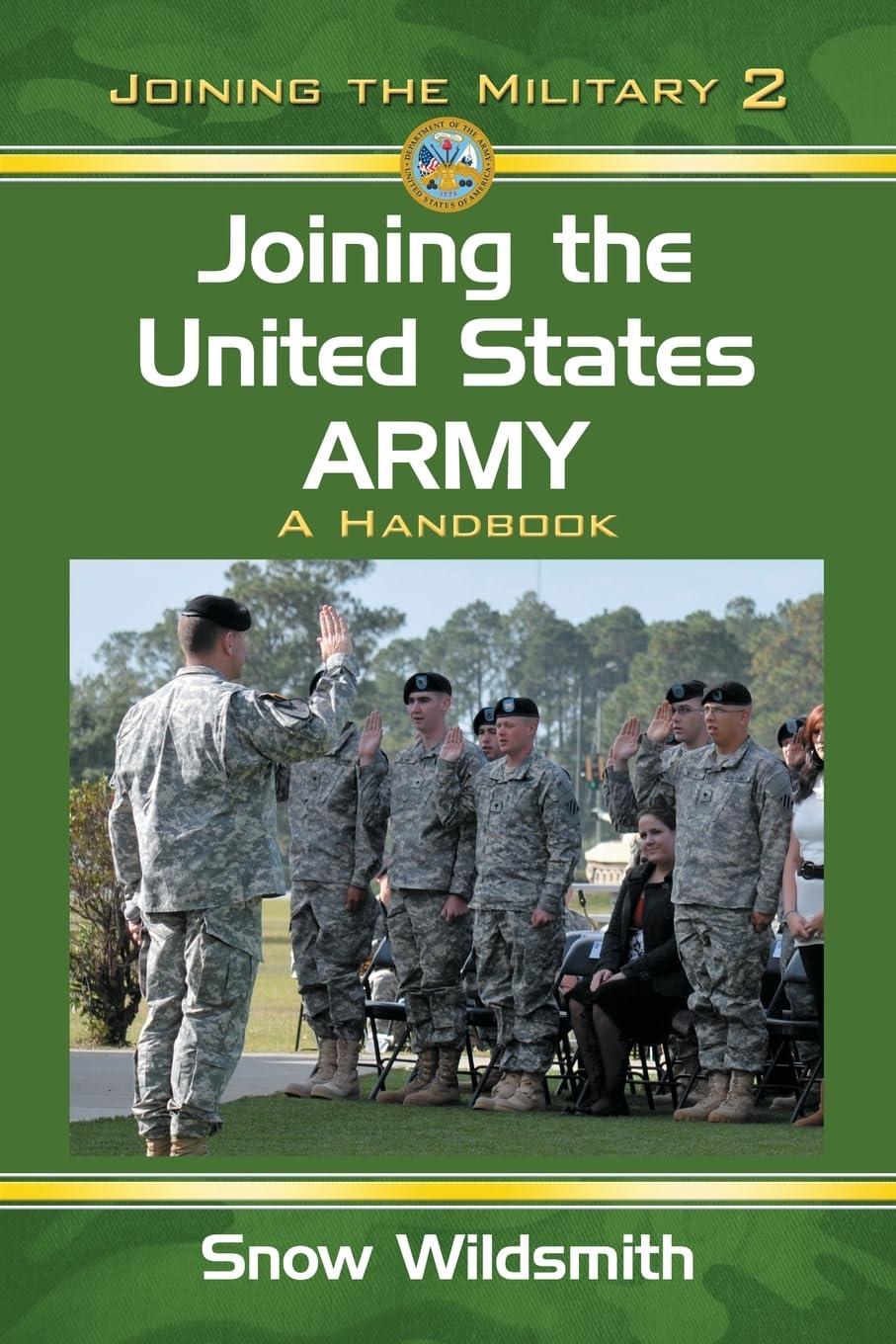 Joining the United States Army: A Handbook (Joining the Military, Band 2)