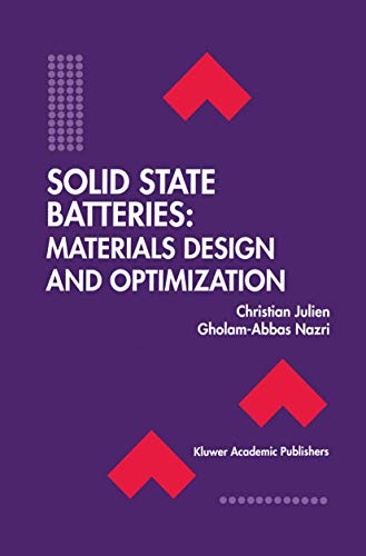 Solid State Batteries: Materials Design And Optimization (The Springer International Series In Engineering And Computer Science) (The Springer ... and Computer Science, 271, Band 271)