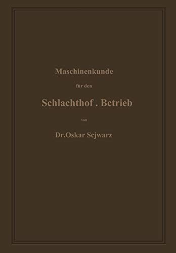 Maschinenkunde für den Schlachthof-Betrieb
