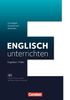 Englisch unterrichten: Grundlagen - Kompetenzen - Methoden: Buch mit Video-DVDs. Fachdidaktik mit 12 gefilmten Unterrichtsstunden