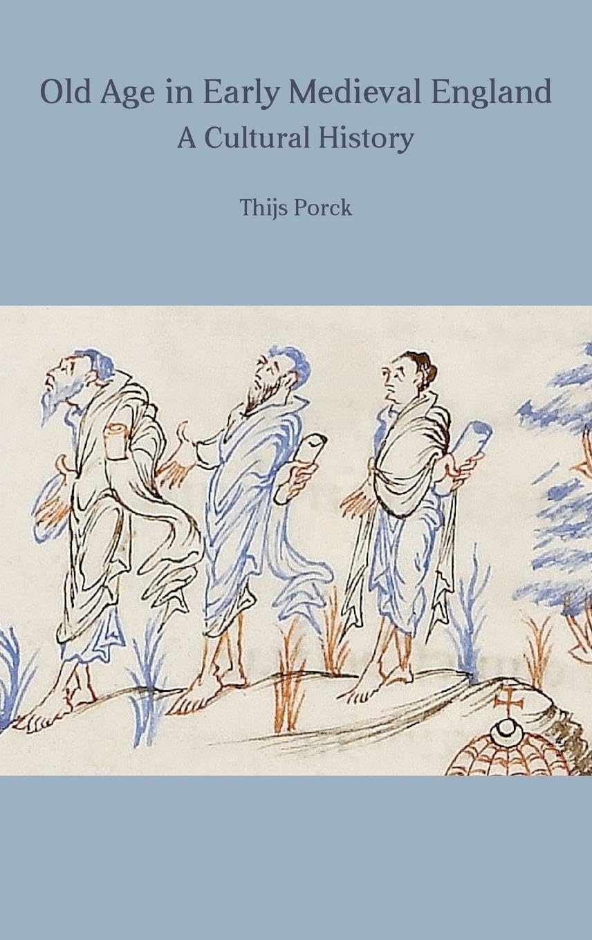 Old Age in Early Medieval England