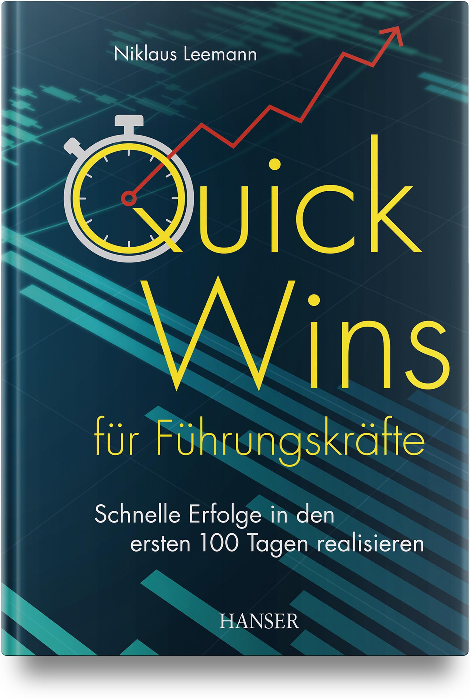 Quick Wins für Führungskräfte: Schnelle Erfolge in den ersten 100 Tagen realisieren