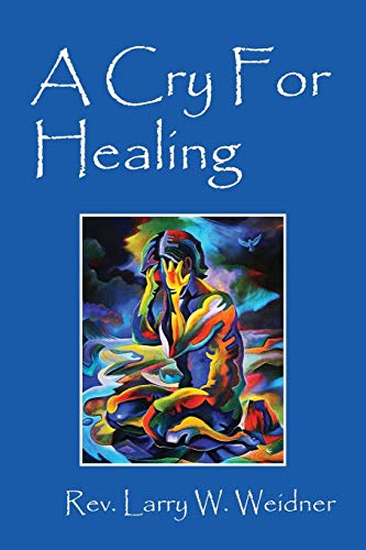 A Cry For Healing