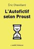 L'autofictif selon Proust: Journal 2021-2022