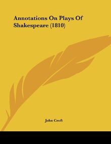 Annotations On Plays Of Shakespeare (1810)