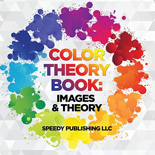 Speedy Publishing Llc Color Theory Book, Images & Theory