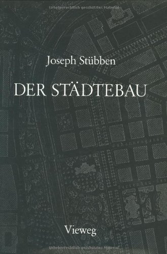 Der Städtebau: Reprint der 1. Auflage von 1890 (Handbuch der Architektur / Vierter Theil)