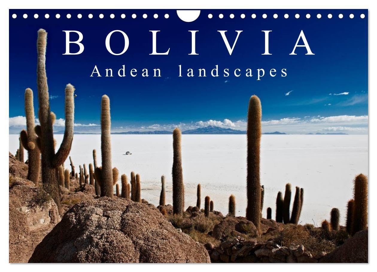 Bolivia Andean landscapes / UK-Version (Wall Calendar 2027 DIN A4 landscape), CALVENDO 12 Month Wall Calendar