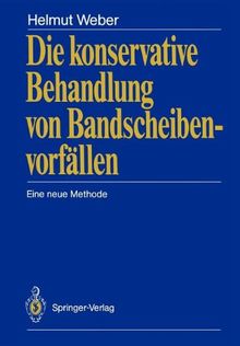 Die konservative Behandlung von Bandscheibenvorfällen: Eine neue Methode