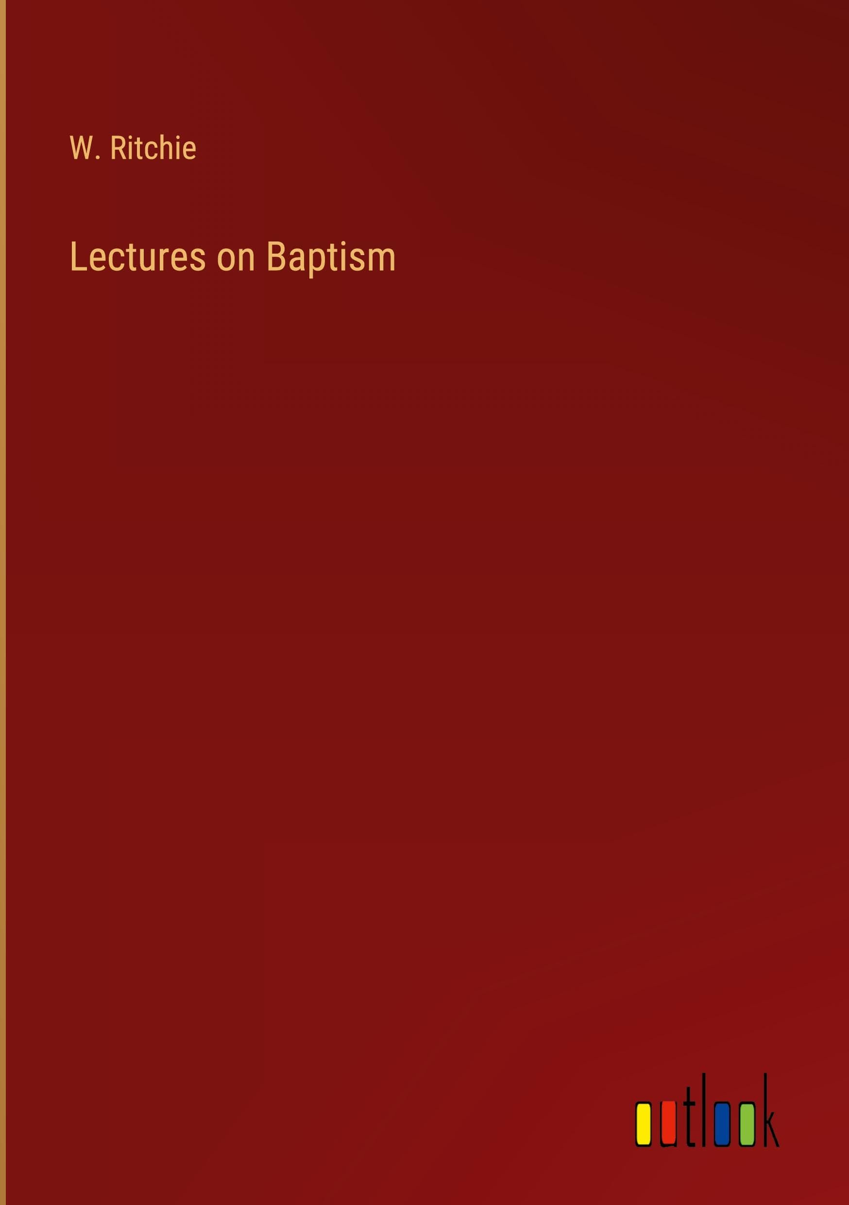 Lectures on Baptism