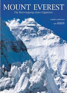 Mount Everest: Die Bezwingung eines Giganten (Länder, Reisen, Abenteuer)