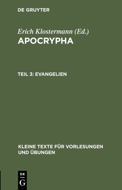 Evangelien (Kleine Texte für Vorlesungen und Übungen, 8, Band 8)