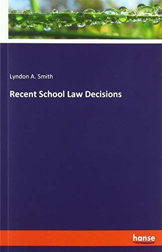 Recent School Law Decisions
