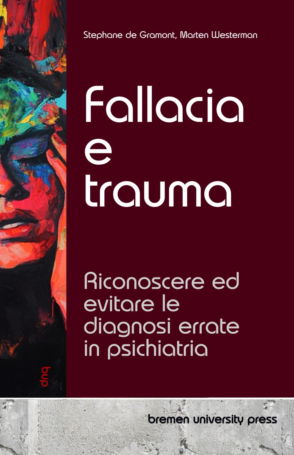 Fallacia e trauma: Riconoscere ed evitare le diagnosi errate in psichiatria
